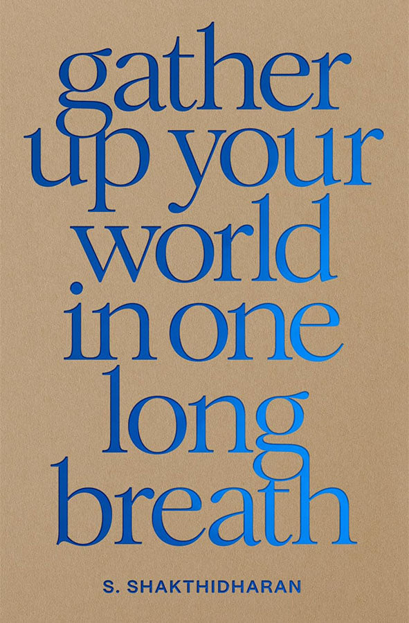 Book cover of Gather up Your World in One Long Breath by Shakthi Shakthidharan at Wild and the Sage, Galle, Sri Lanka