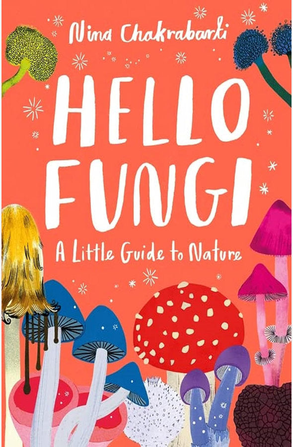 Book cover of Hello Fungi by Nina Chakrabarti at Wild and the Sage, Galle, Sri Lanka