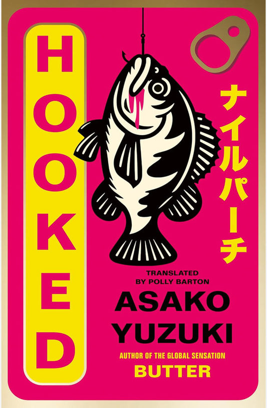 Book cover of Hooked by Asako Yuzuki at Wild and the Sage, Galle, Sri Lanka