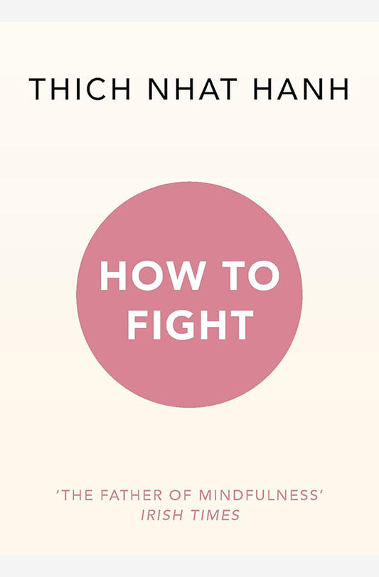 Book cover of How To Fight by Thich Nhat Hanh at Wild and the Sage, Galle, Sri Lanka