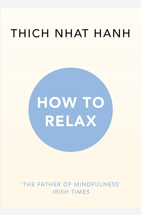 Book cover of How to Relax by Thich Nhat Hanh at Wild and the Sage, Galle, Sri Lanka