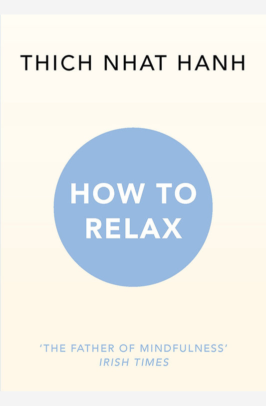Book cover of How to Relax by Thich Nhat Hanh at Wild and the Sage, Galle, Sri Lanka