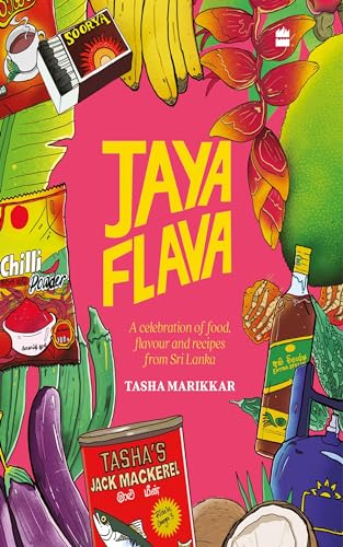 Book cover of Jaya Flava: A Celebration of Food, Flavour and Recipes from Sri Lanka by Tasha Marikkar at Wild and the Sage, Galle, Sri Lanka