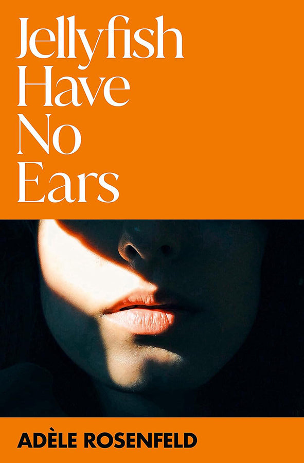 Book cover of Jellyfish Have No Ears by Adele Rosenfeld at Wild and the Sage, Galle, Sri Lanka