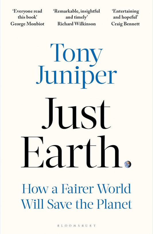 Book cover of Just Earth by Tony Juniper at Wild and the Sage, Galle, Sri Lanka