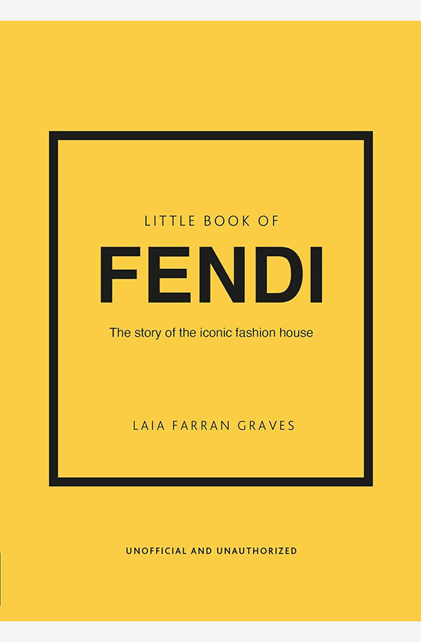 Book cover of Little Book of Fendi : The story of the iconic fashion brand by Laia Farran Graves at Wild and the Sage, Galle, Sri Lanka