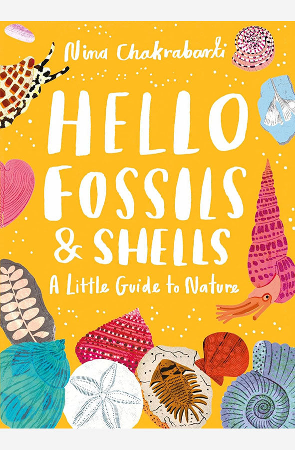 Book cover of Little Guides to Nature: Hello Fossils and Shells by Nina Chakrabarti at Wild and the Sage, Galle, Sri Lanka