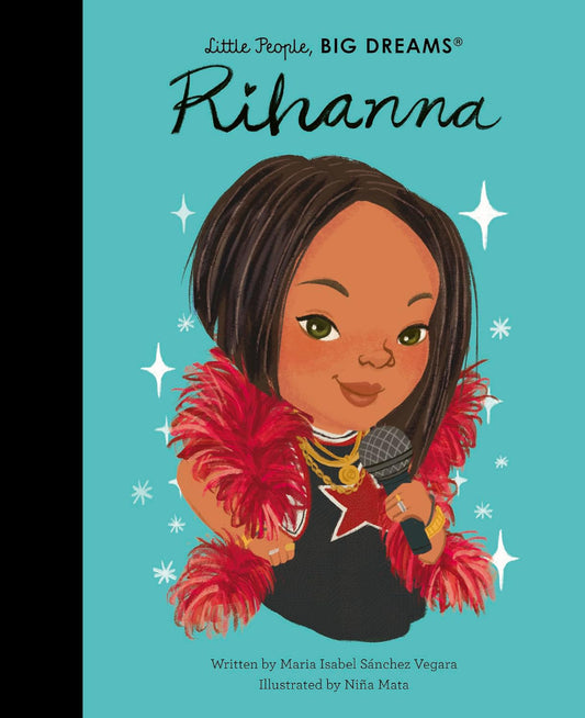Book cover of Little People Big Dreams: Rihanna by Maria Isabel Sanchez Vegara  at Wild and the Sage, Galle, Sri Lanka