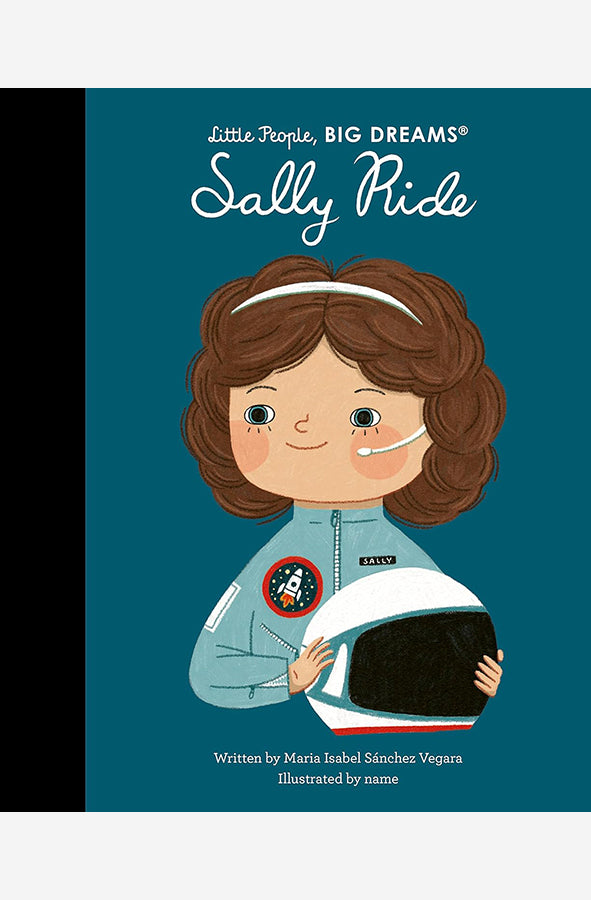 Book cover of Little People, Big Dreams: Sally Ride by Maria Isabel Sanchez Vegara at Wild and the Sage, Galle, Sri Lanka