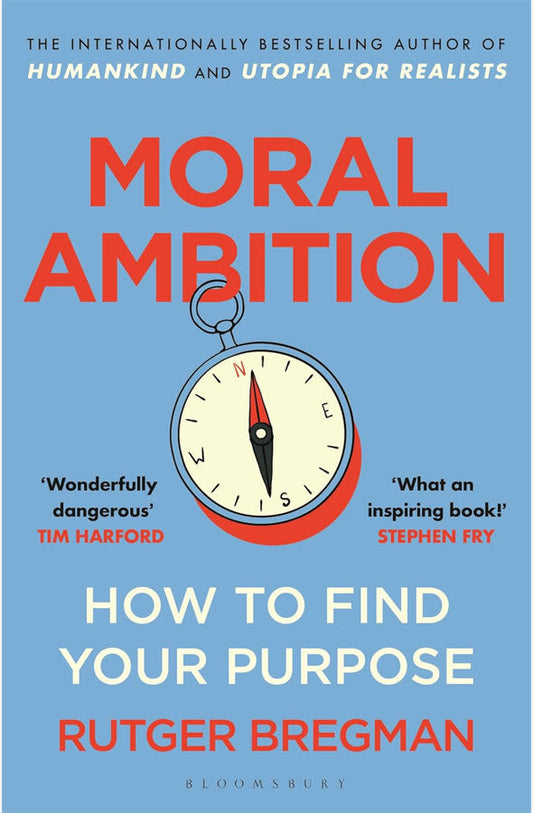 Book cover of Moral Ambition by Rutger Bregman at Wild and the Sage, Galle, Sri Lanka
