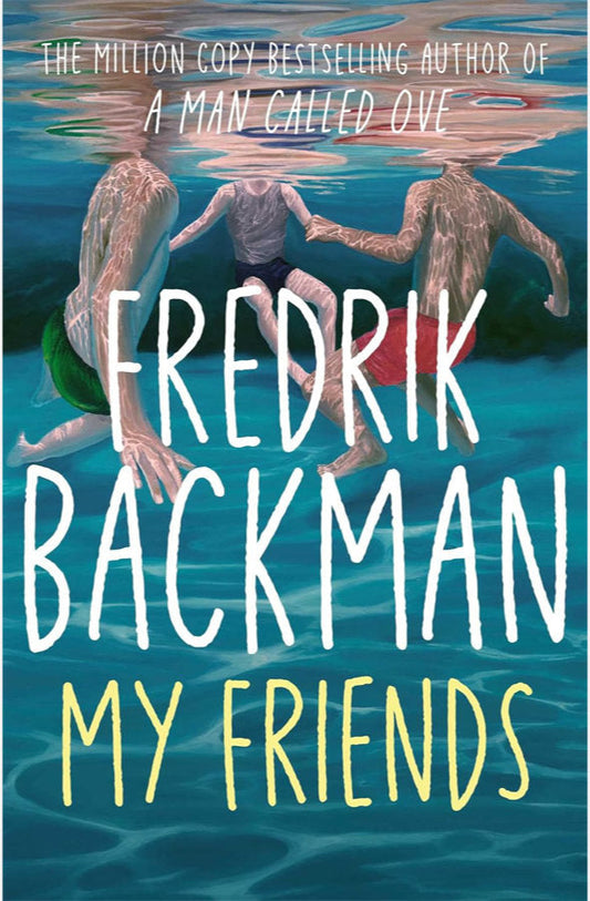 Book cover of My Friends by Fredrik Backman at Wild and the Sage, Galle, Sri Lanka