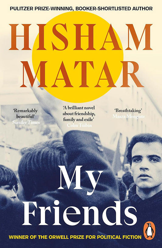 Book cover of My Friends by Hisham Matar at Wild and the Sage, Galle, Sri Lanka