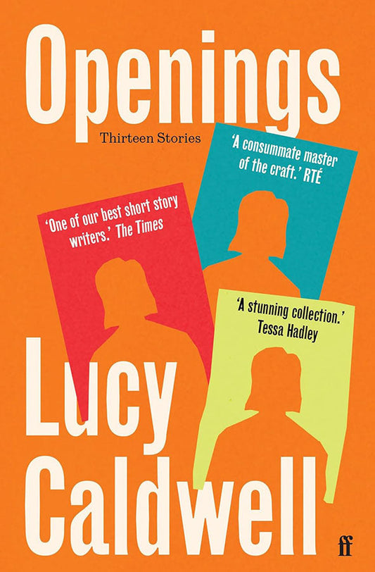 Book cover of Openings by Lucy Caldwell at Wild and the Sage, Galle, Sri Lanka