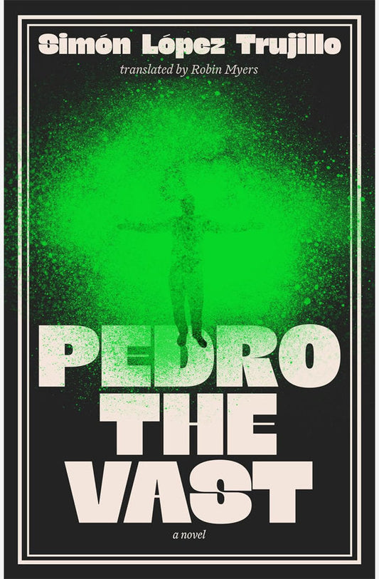 Book cover of Pedro the Vast by Simón López Trujillo at Wild and the Sage, Galle, Sri Lanka