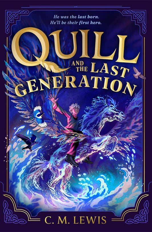 Book cover of Quill and the Last Generation by C. M. Lewis at Wild and the Sage, Galle, Sri Lanka