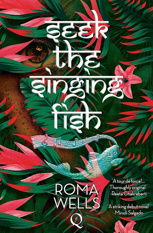 Book cover of Seek The Singing Fish by Roma Wells at Wild and the Sage, Galle, Sri Lanka
