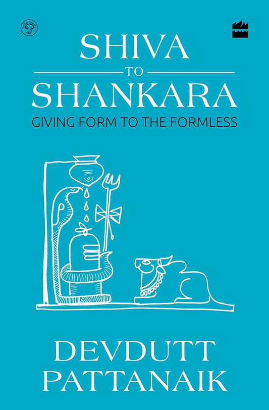 Book cover of Shiva to Shankara : Giving Form to the Formless by Devdutt Pattanaik at Wild and the Sage, Galle, Sri Lanka