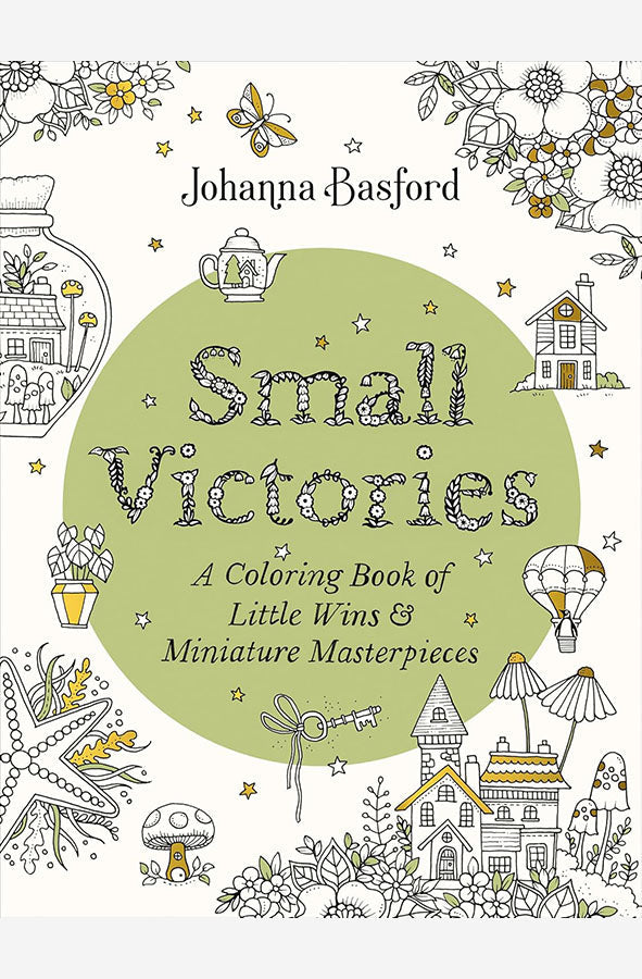 Book cover of Small Victories : A Colouring Book of Little Wins and Miniature Masterpieces by Johanna Basford at Wild and the Sage, Galle, Sri Lanka