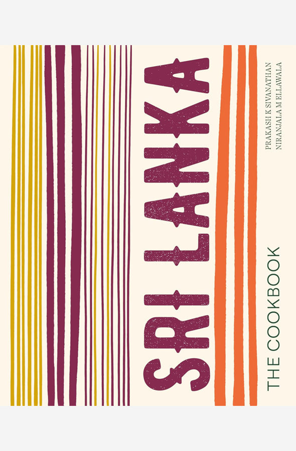 Book cover of Sri Lanka : The Cookbook by Prakash K Sivanathan at Wild and the Sage, Galle, Sri Lanka