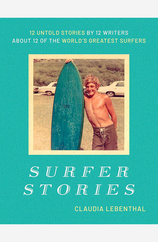Book cover of Surfer Stories by Claudia Lebenthal at Wild and the Sage, Galle, Sri Lanka