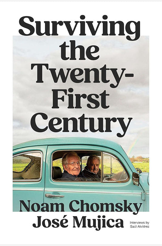 Book cover of Surviving the 21st Century by Jose Mujica, Saul Alvidrez, Noam Chomsky at Wild and the Sage, Galle, Sri Lanka