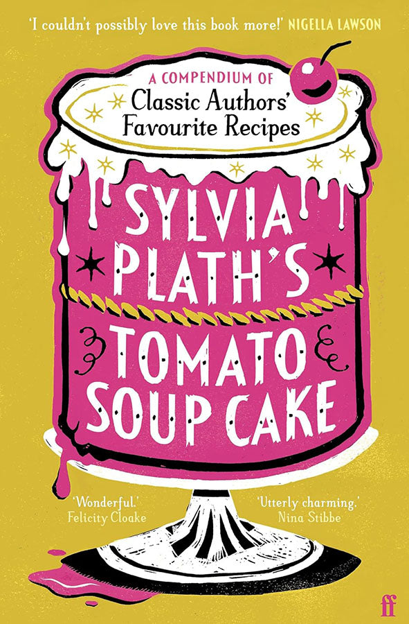 Book cover of Sylvia Plath's Tomato Soup Cake by Various at Wild and the Sage, Galle, Sri Lanka