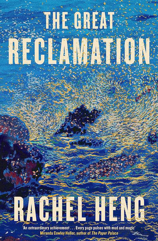 Book cover of The Great Reclamation by Rachel Heng at Wild and the Sage, Galle, Sri Lanka