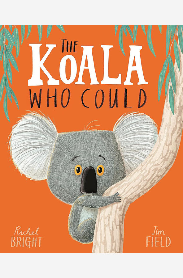 Book cover of The Koala Who Could by Rachel Bright at Wild and the Sage, Galle, Sri Lanka