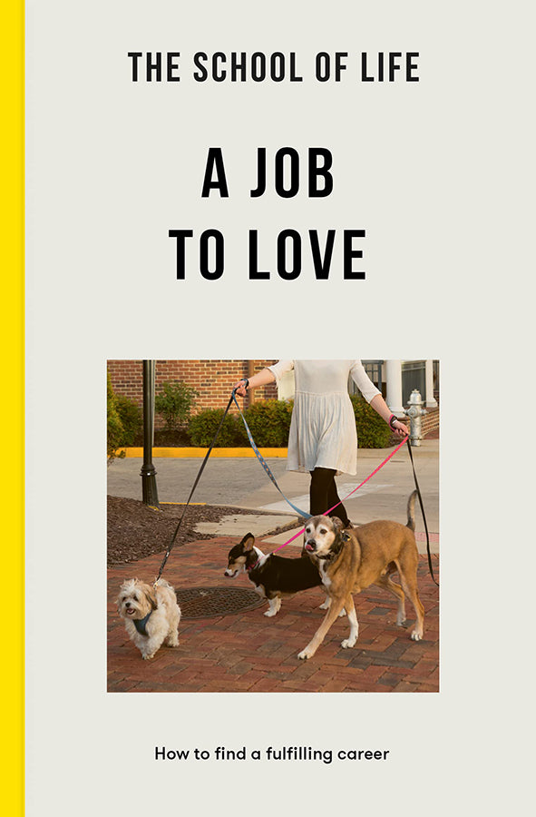 Book cover of The School Of Life: A Job to Love by The School of Life at Wild and the Sage, Galle, Sri Lanka