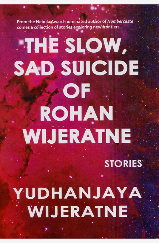 Book cover of The Slow, Sad Suicide of Rohan Wijeratne by Yudhanjaya Wijeratne at Wild and the Sage, Galle, Sri Lanka
