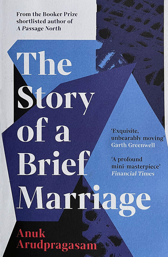 Book cover of The Story of a Brief Marriage by Anuk Arudpragasam at Wild and the Sage, Galle, Sri Lanka