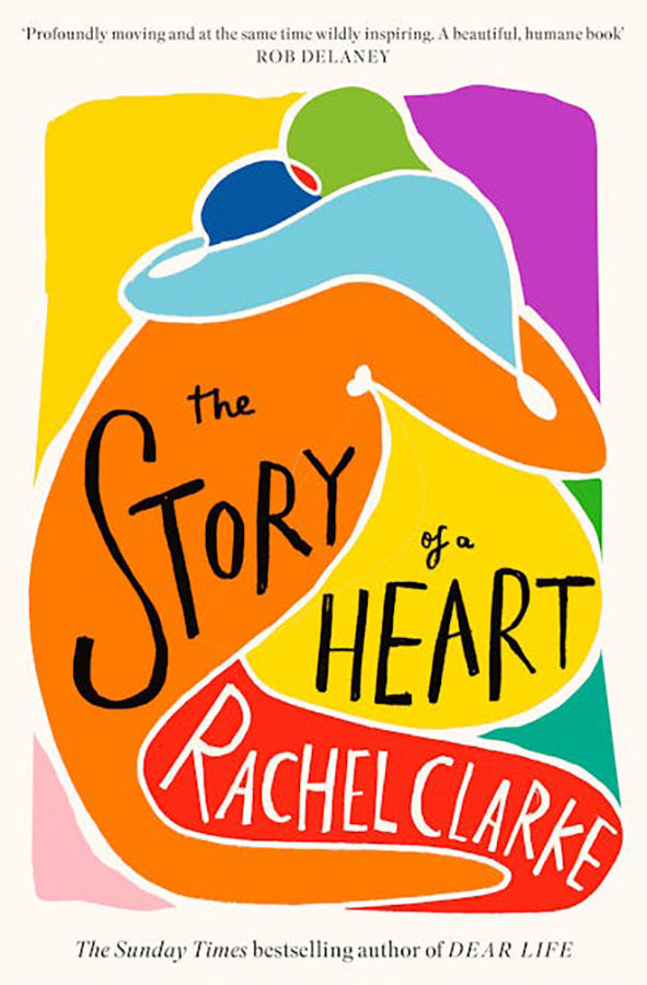 Book cover of The Story of a Heart by Rachel Clarke at Wild and the Sage, Galle, Sri Lanka
