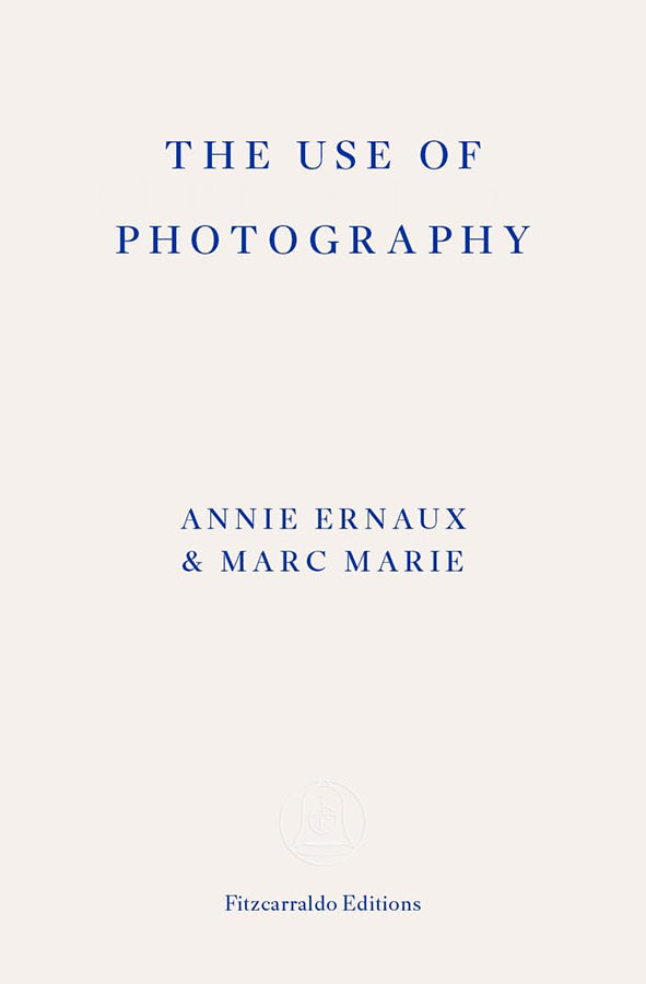 Book cover of The Use of Photography by Annie Ernaux at Wild and the Sage, Galle, Sri Lanka