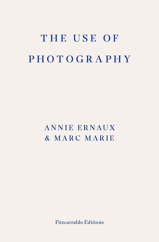Book cover of The Use of Photography by Annie Ernaux at Wild and the Sage, Galle, Sri Lanka