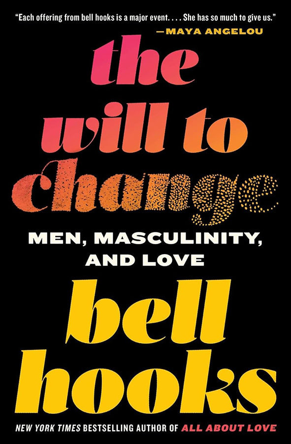Book cover of The Will to Change by Bell Hooks at Wild and the Sage, Galle, Sri Lanka