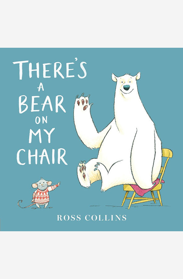 Book cover of There's a Bear on My Chair by Ross Collins at Wild and the Sage, Galle, Sri Lanka