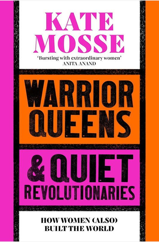 Book cover of Warrior Queens & Quiet Revolutionaries by Kate Mosse at Wild and the Sage, Galle, Sri Lanka