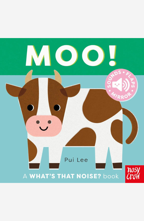 Book cover of What's That Noise? Moo! by Nosy Crow at Wild and the Sage, Galle, Sri Lanka