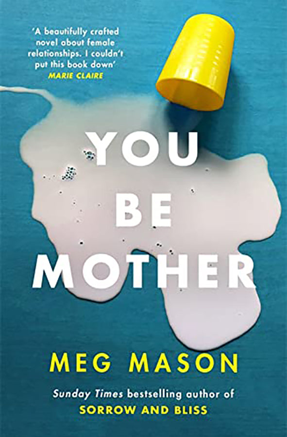 Book cover of You Be Mother by Meg Mason at Wild and the Sage, Galle, Sri Lanka