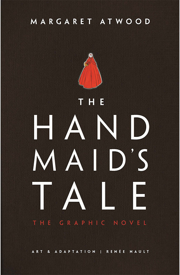 The Handmaid's Tale : The Graphic Novel