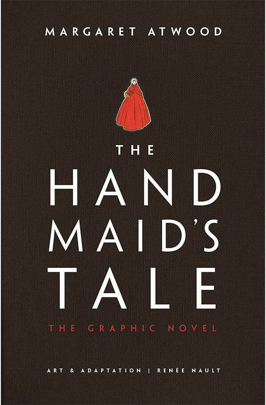 The Handmaid's Tale : The Graphic Novel