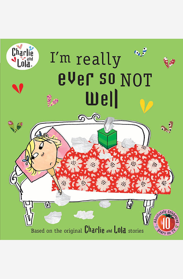 Book cover of Charlie and Lola - I'm Really Ever So Not Well by Lauren Child at Wild and the Sage, Galle, Sri Lanka