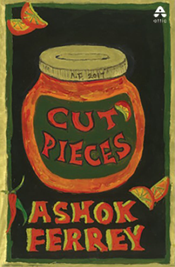 Book cover of Cut Pieces by Ashok Ferrey at Wild and the Sage, Galle, Sri Lanka