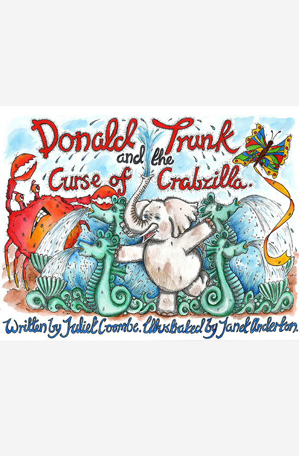 Book cover of Donald Trunk and the Curse of Crabzilla Paperback by Juliet Coombe at Wild and the Sage, Galle, Sri Lanka