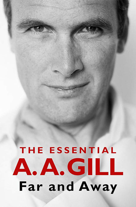 Book cover of Far and Away: The Essential A.A. Gill by Adrian Gill at Wild and the Sage, Galle, Sri Lanka