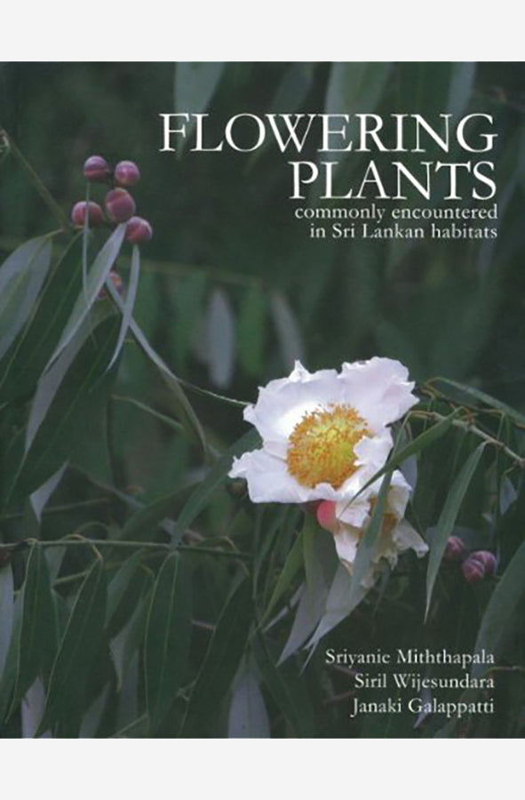 Book cover of Flowering Plants Commonly Encountered in Sri Lankan Habitats by National Trust at Wild and the Sage, Galle, Sri Lanka