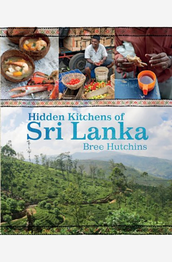 Book cover of Hidden Kitchens of Sri Lanka by Bree Hutchins at Wild and the Sage, Galle, Sri Lanka