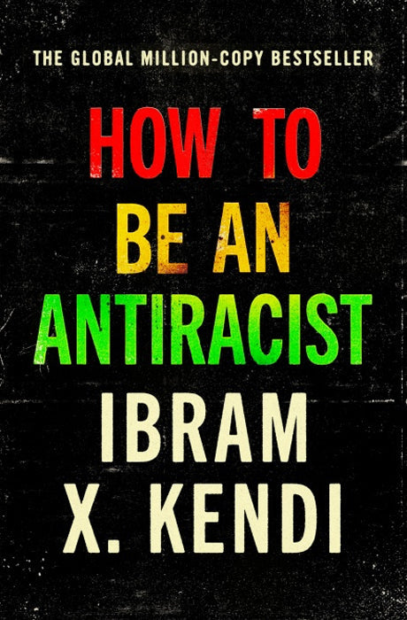 Book cover of How to be an Antiracist by Ibram X. Kendi at Wild and the Sage, Galle, Sri Lanka