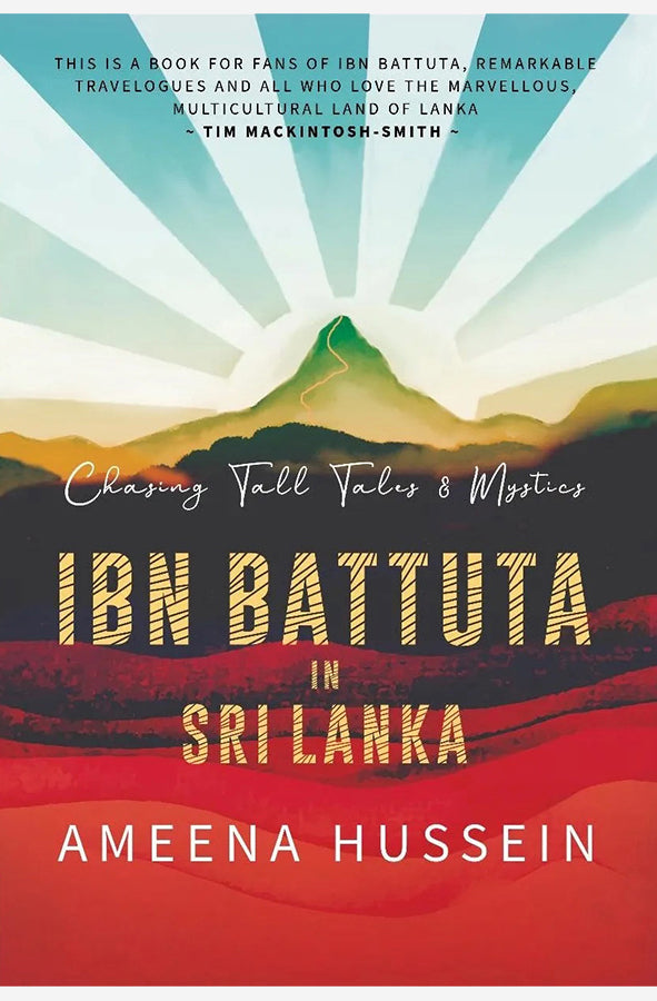 Book cover of Ibn Battuta in Sri Lanka by Ameena Hussein at Wild and the Sage, Galle, Sri Lanka