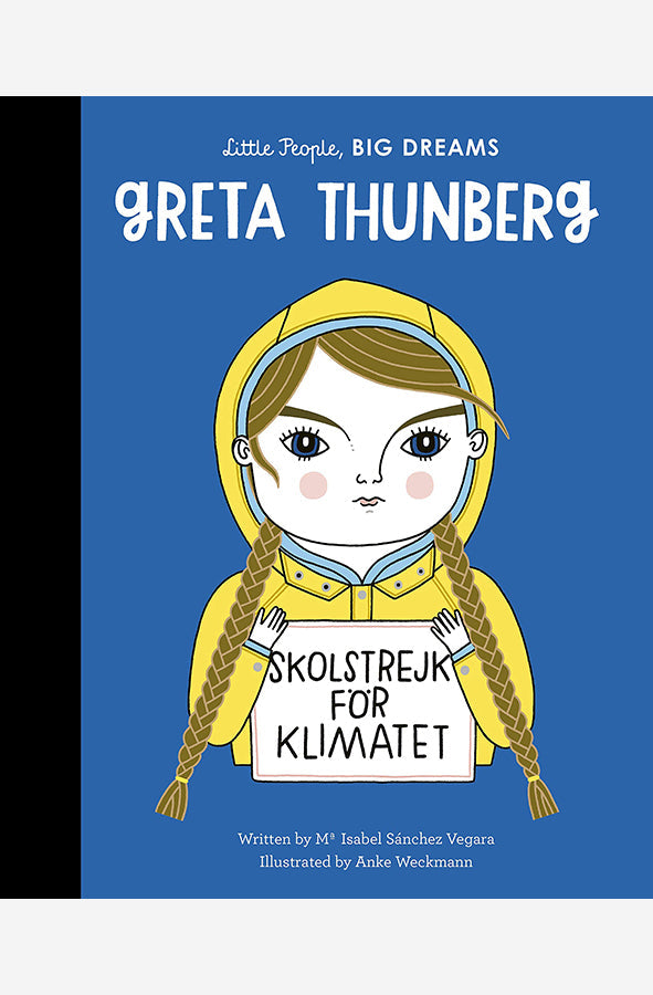 Book cover of Little People Big Dreams: Greta Thunberg by Maria Isabel Sanchez Vegara, Anke Weckmann at Wild and the Sage, Galle, Sri Lanka